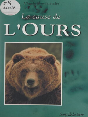 cover image of La cause de l'ours